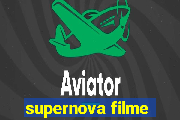 supernova filme